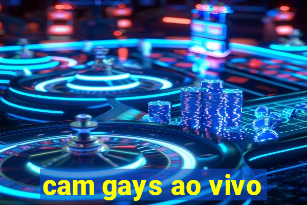 cam gays ao vivo