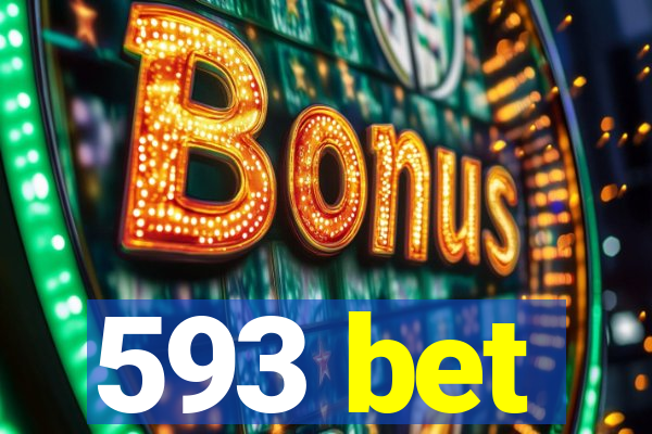 593 bet