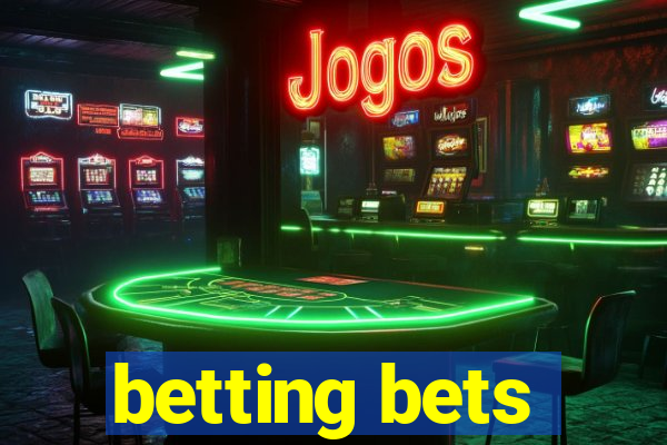 betting bets