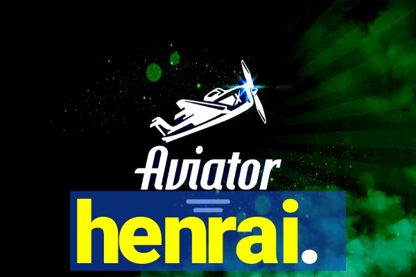 henrai.