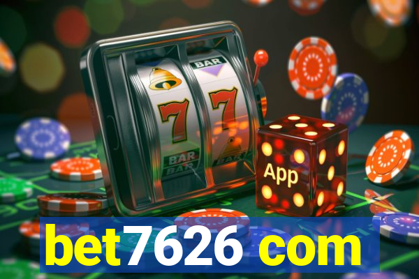 bet7626 com