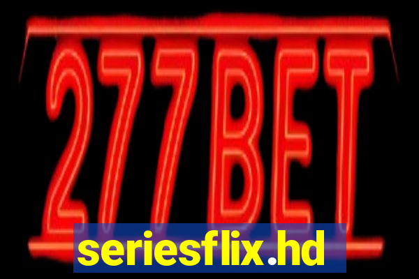 seriesflix.hd