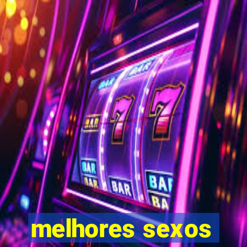 melhores sexos