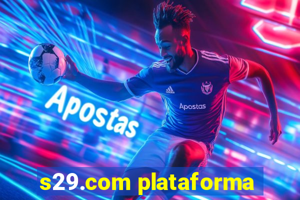 s29.com plataforma