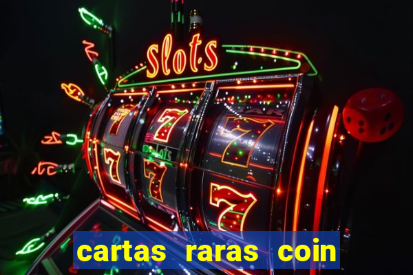 cartas raras coin master 2024