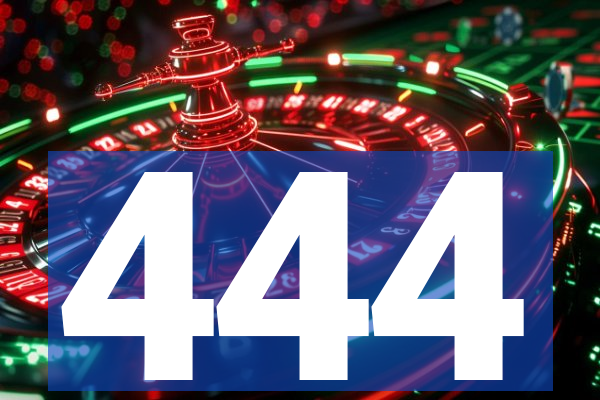 444