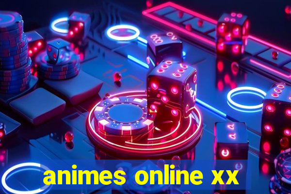 animes online xx