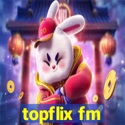 topflix fm