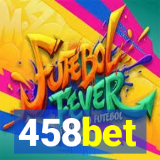 458bet