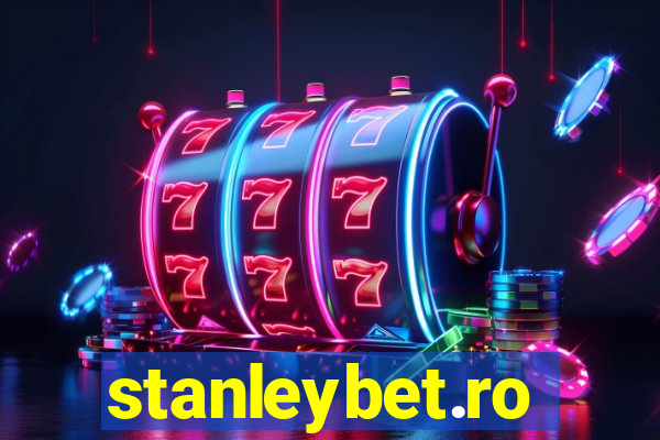 stanleybet.ro