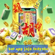 bet app jojo todynho