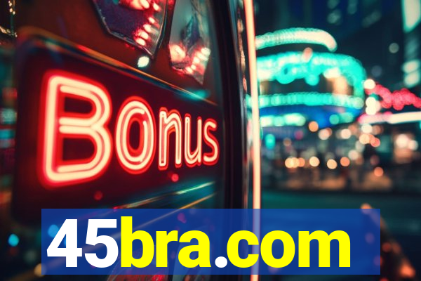 45bra.com