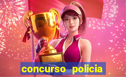 concurso policia civil bahia