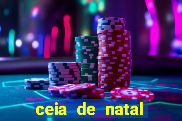 ceia de natal lista completa