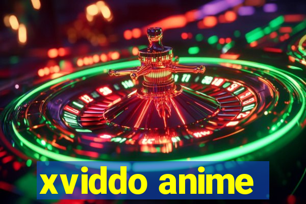 xviddo anime