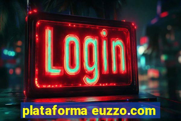 plataforma euzzo.com