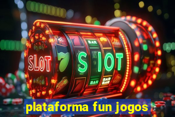 plataforma fun jogos