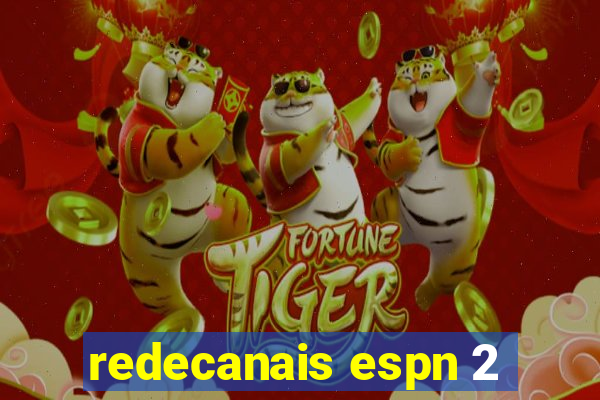 redecanais espn 2