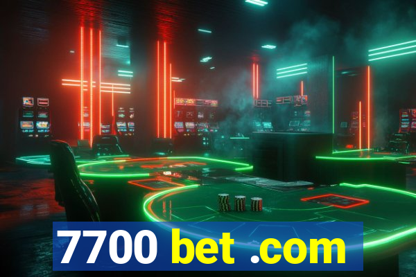 7700 bet .com