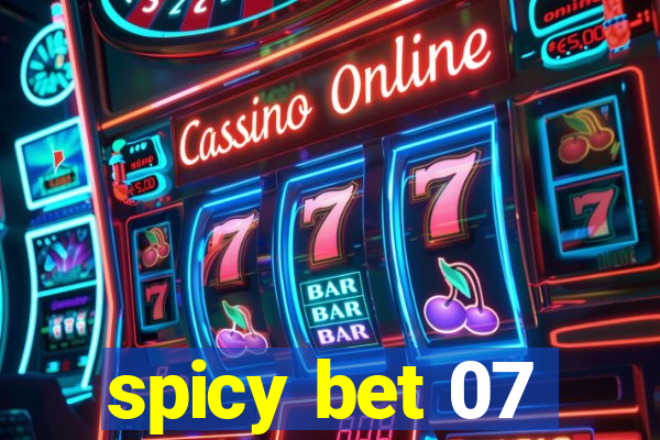 spicy bet 07