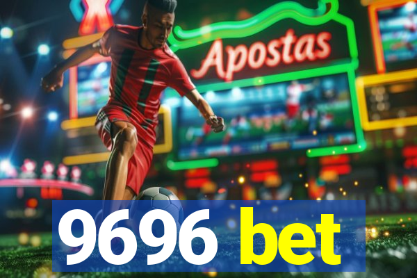 9696 bet