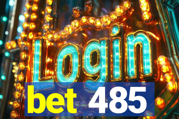 bet 485