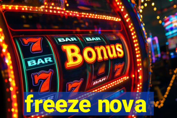 freeze nova