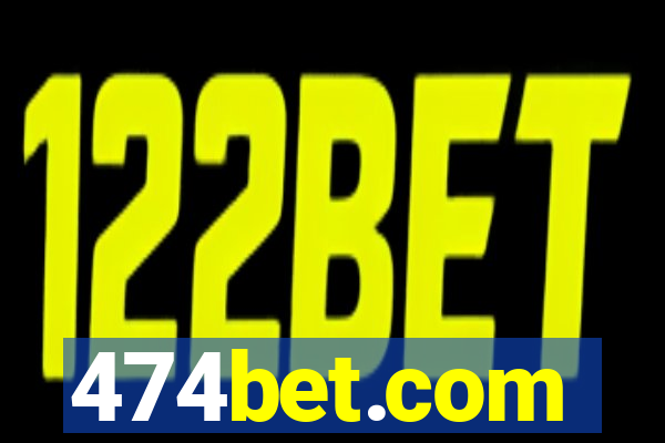 474bet.com