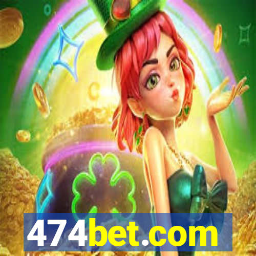 474bet.com