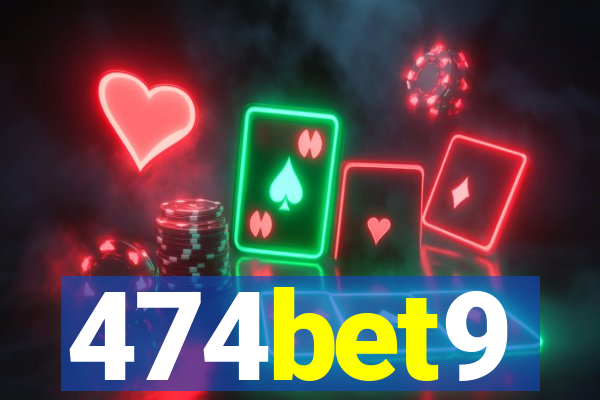 474bet9