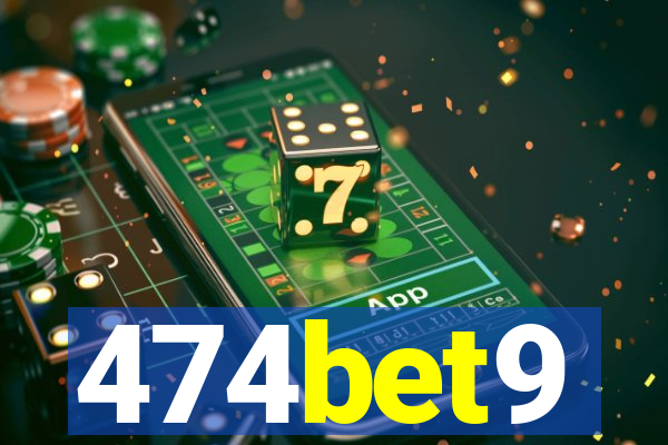 474bet9