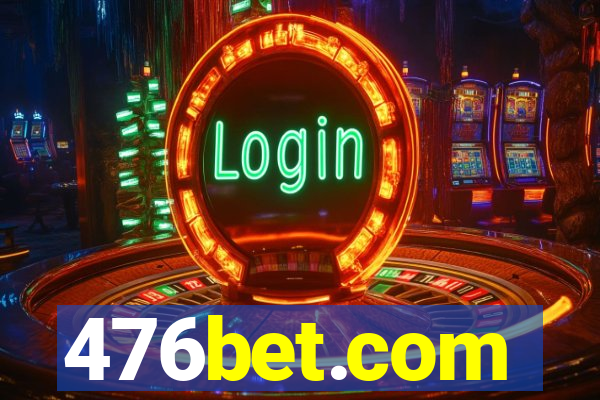 476bet.com