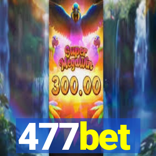 477bet