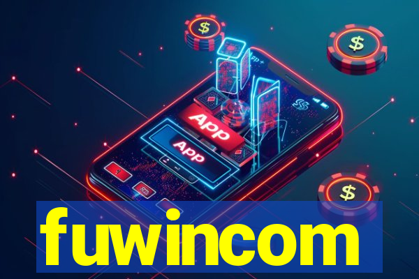 fuwincom