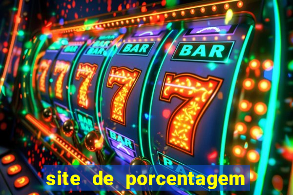 site de porcentagem slots pg