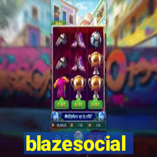 blazesocial