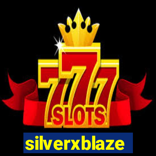 silverxblaze