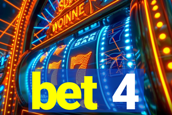 bet 4