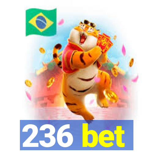 236 bet