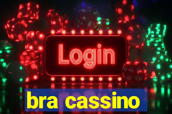 bra cassino