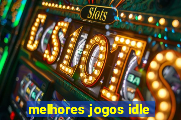 melhores jogos idle