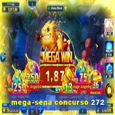 mega-sena concurso 272