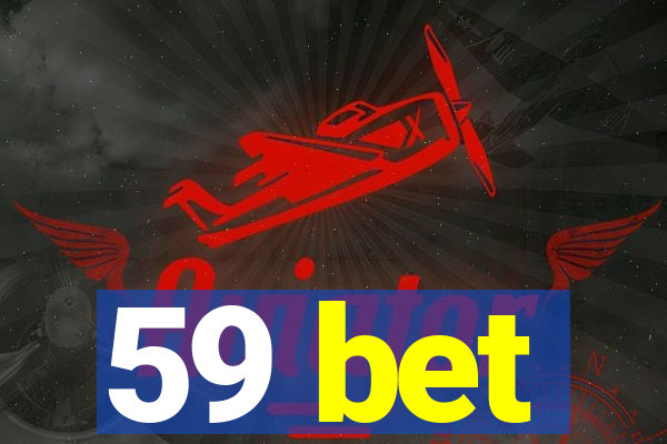 59 bet