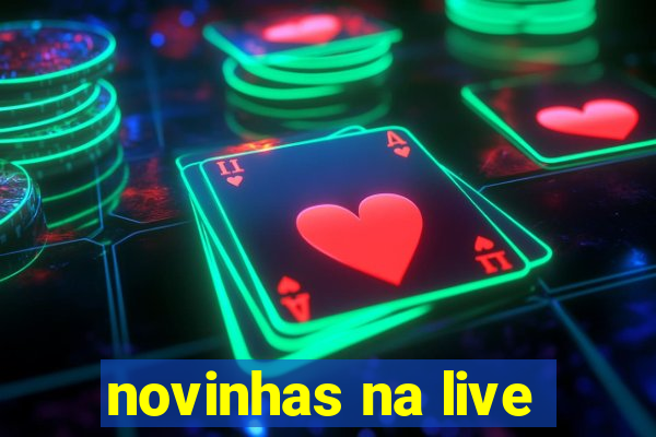 novinhas na live