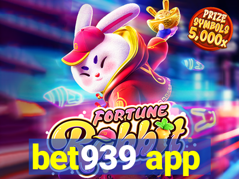 bet939 app