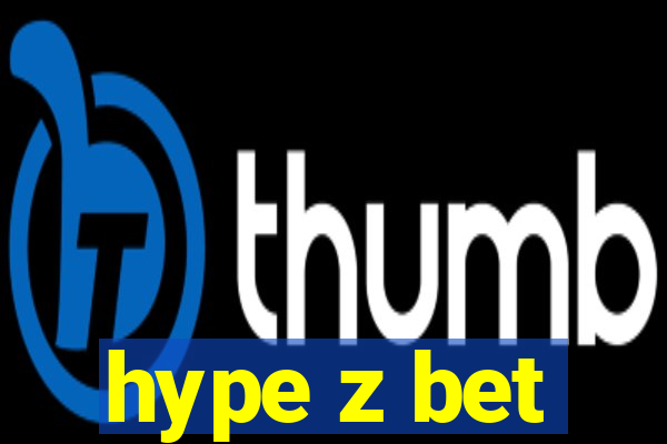 hype z bet