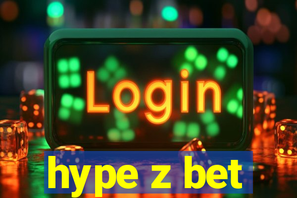 hype z bet