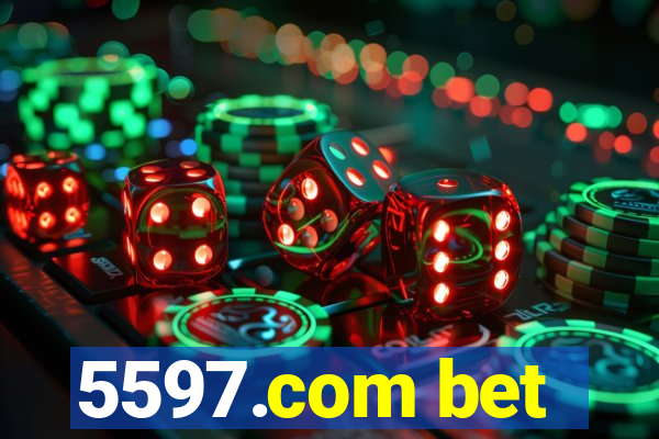 5597.com bet