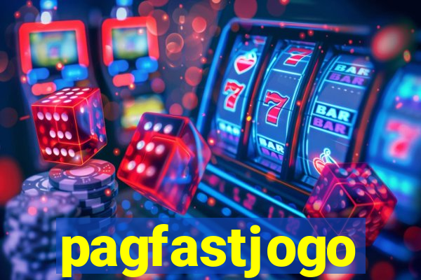 pagfastjogo