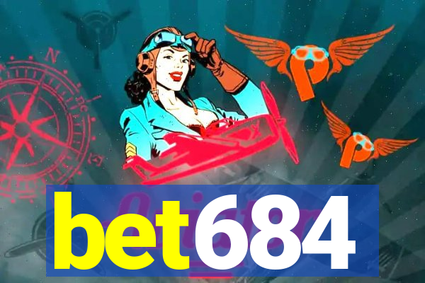 bet684